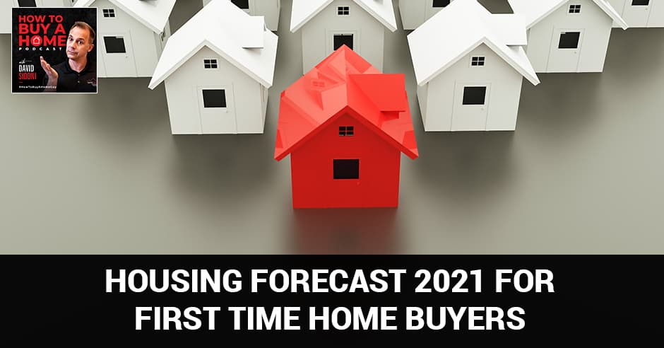 HBH 38 | Housing Forecast 2021