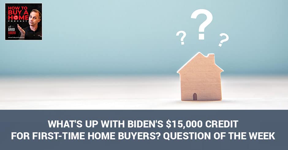 HBH 42 | Biden's $15,000 Credit