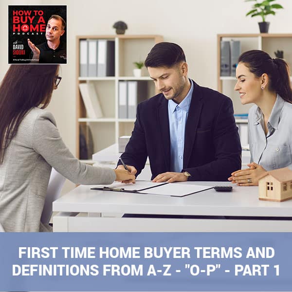 HBH 136 | First Time Home Buyer