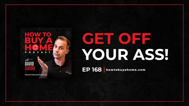 Ep. 168 – Get Off Your Ass