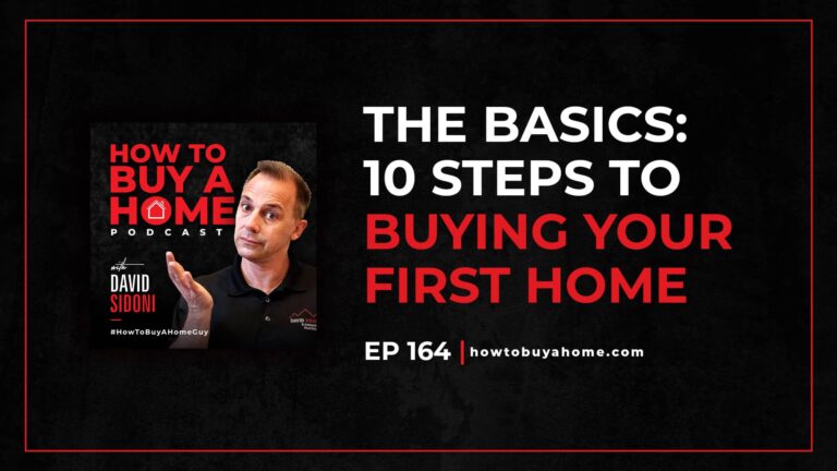 The Basics 10 Steps to Buying Your First Home